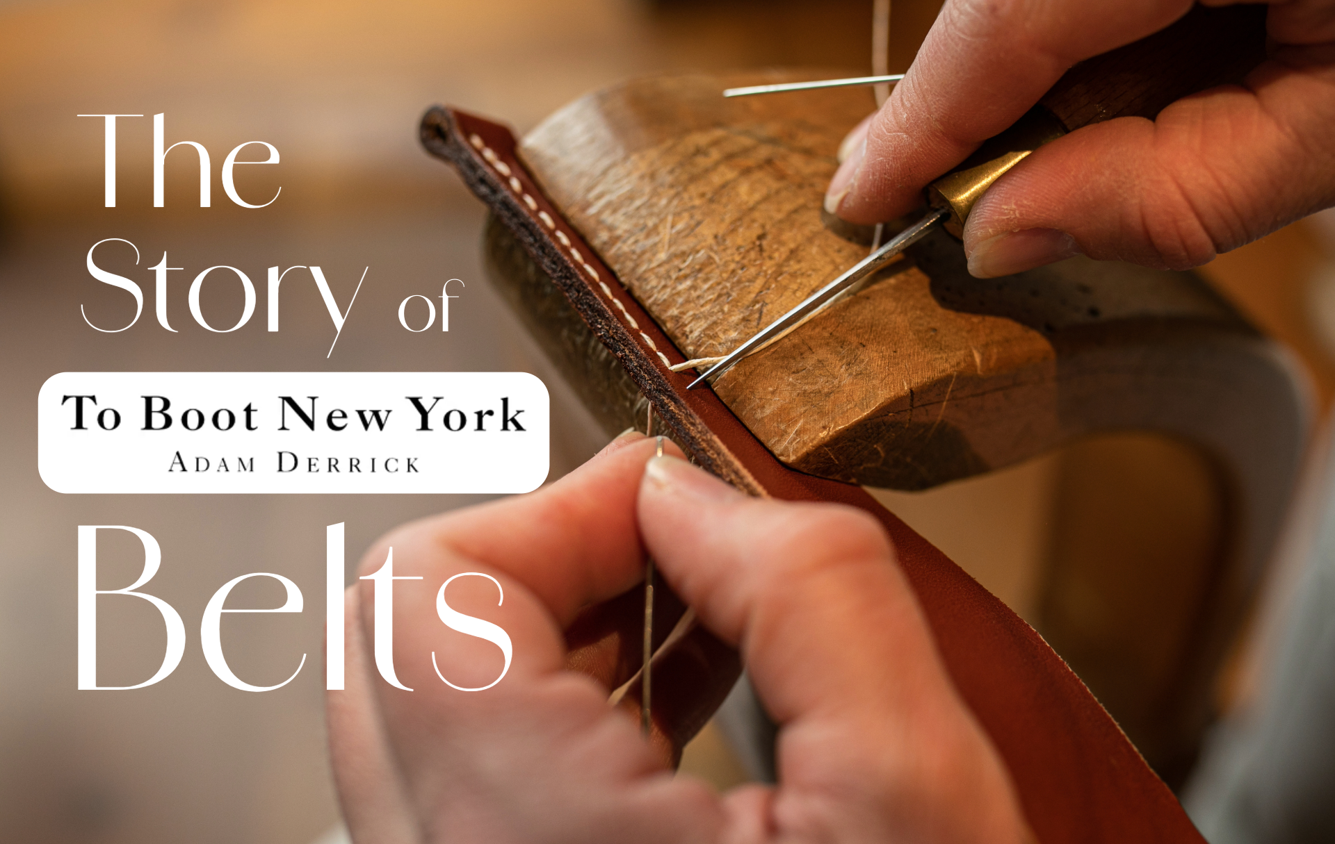 The Story of To Boot New York Belts